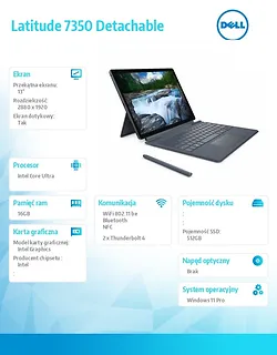 Dell Notebook Latitude 7350 Det W11P Ultra 7 164U/16GB/512GB SSD Gen4/13' 3K Touch/Intel Graph/FgrPr&SmtCd/IR Cam/Mic/WLAN+BT/Detach KB/3C/vPro/3YPS